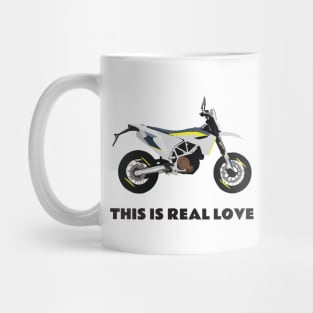 This is real love quote Moto Husqvarna 701 Mug